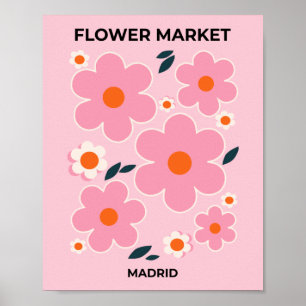 Blumen Market Madrid Farbenfroh Rosa Rosa Orange Poster
