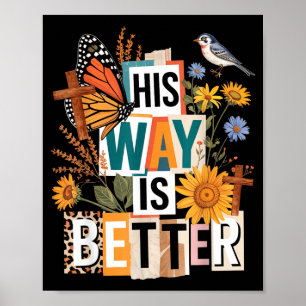 Blumen Sein Weg ist besser Schmetterling Jesus Rel Poster