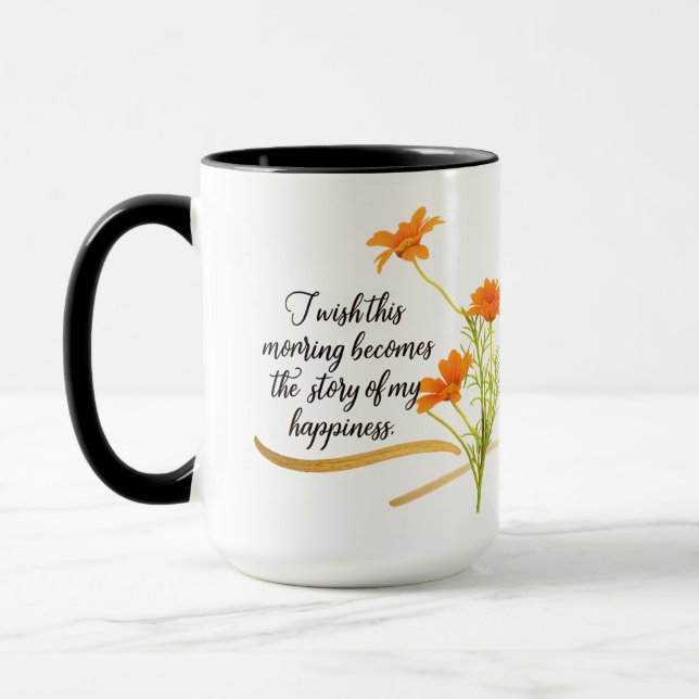 Blumen-Tasse/Kaffee-Cup: Rise und Shine jenseits d Tasse (Links)