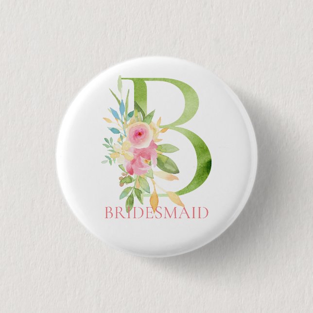 Blumenbrief B Wasserfarben Bridesmaid Button (Vorderseite)
