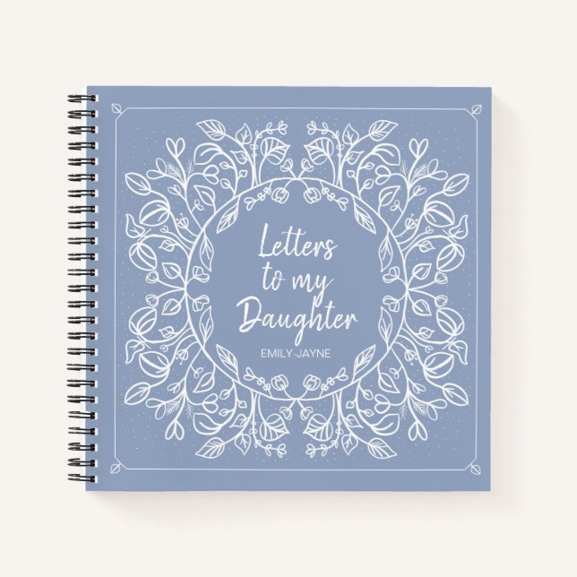 Blumenbriefe an das Keepsake Journal meiner Tochte Notizbuch (Vorderseite)