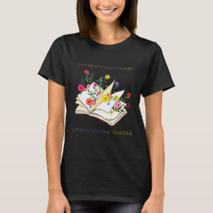Blumenbücher unterschätzen nie eine öffentliche Sc T-Shirt