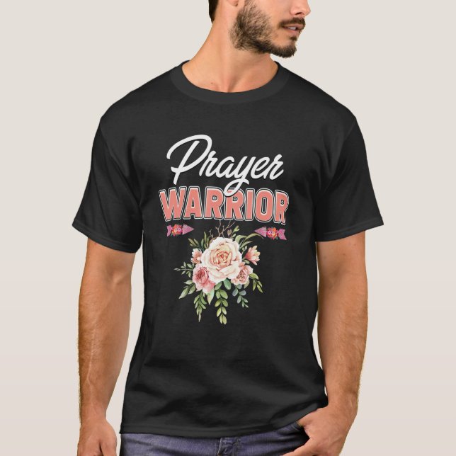 Blumengebet-Krieger-Bibelangebot Christus T-Shirt (Vorderseite)