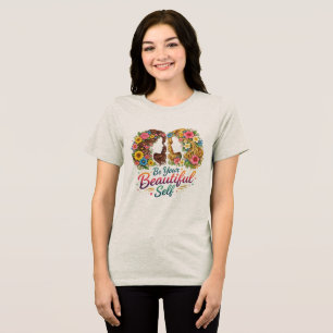 Blumengirl „Sei deine schöne Selbst“ Damen-T-Shirt Tri-Blend Shirt