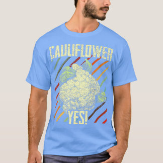 Blumenkohl Ja Gemüsegärtner 320 T-Shirt
