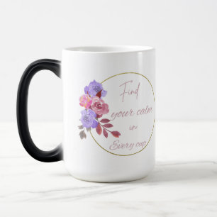 Blumenmuster mit Zitat-Tasse Verwandlungstasse