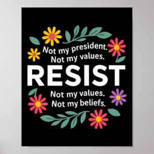 Blumenmuster Widerstand Anti-Trump Nicht Mein Präs Poster