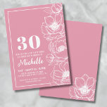 Blumenrosa 30. Geburtstag Einladung<br><div class="desc">Die elegante Party Einladung aus dem 30. Jahrhundert lädt zum Verweilen ein. Das Design weist einen tiefer rosa Hintergrund auf, fast wie eine dunkle Goldfarbe der Rose, mit einer zarten Blume, die auf der rechten Seite entlang verläuft. Obwohl es sich um anemonische Blume handelt, können sie einen ziemlich allgemeinen Blumenlook...</div>