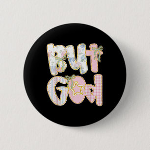 Blumige Aber Gott Kokette Schleife Jesus Bibelvers Button