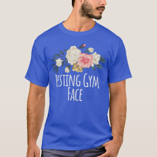 Blumige Blumen Lustiges Ruhendes Gym-Gesicht Sagt T-Shirt
