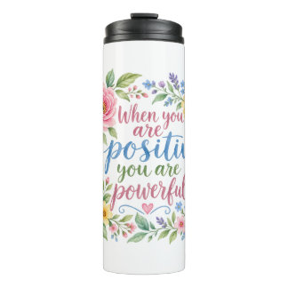Blumige Positivität Thermal Tumbler Thermosbecher