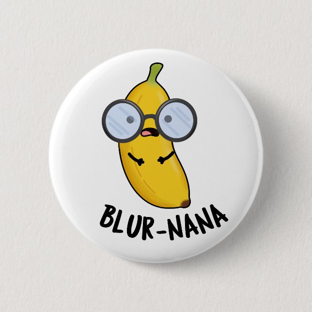 Blur-nana Funny Banana Pun Button (Vorderseite)