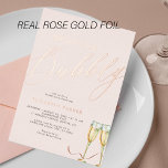 Blush Champagner Modernes Brautparty Rose Gold Folieneinladung<br><div class="desc">Moderne Rose Gold und rot elegante Kalligraphie Skript brunch und Blase Champagner Flöte Brautparty reale Folie Einladung.             Sie können die Farbe der FOIL wählen: ROSE GOLD,  GOLD oder SILVER.</div>