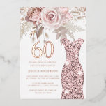 Blush Dress Fabulous 60. Geburtstagsparty Rose Gol Folieneinladung<br><div class="desc">Blush Dress Fabulous 60. Geburtstagsparty Rose Gold Foil Einladung Schöne Blush Dusty Rose Blume Siehe andere Einladungen in unserem Nest und Nest Store</div>