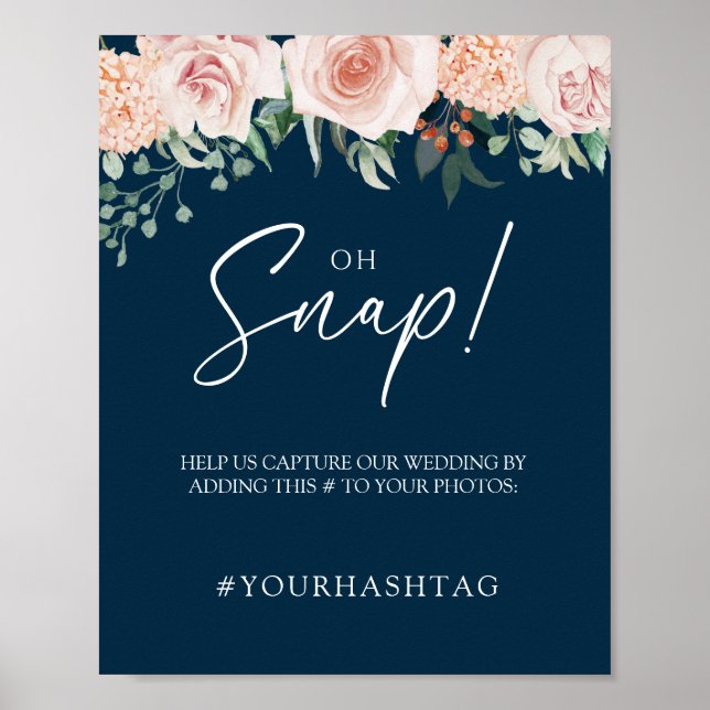 Blush Floral Navy Hochzeit Oh Snap Poster (Vorne)