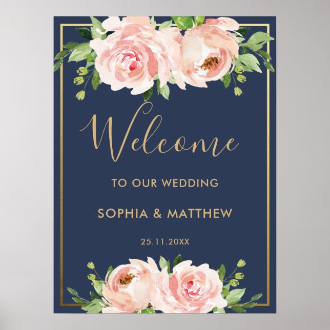 Blush Floral Rose Navy Gold Hochzeit Begrüßungszei Poster (Vorne)
