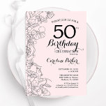 Blush Pink Floral 50. Geburtstagsparty Einladung<br><div class="desc">Blush Pink Floral 50. Geburtstag Party Einladung. Minimalistisches modernes Design mit botanischen Kontur Zeichnungen Akzente und Typografie Drehbuch Schriftart. Einfache,  trendige Einladungskarte für eine stilvolle Damenfeier. Kann für jedes Alter angepasst werden. Gedruckte Zazzle Einladungen oder Sofortdownload digitalen druckbaren Vorlage.</div>