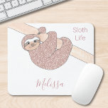 Blush Pink Glitzer Slots Lebensdauer Name Mousepad<br><div class="desc">Dieses niedliche und lustige Mauspad ist mit einer Rose goldenen Glitzer schmückt,  der sich mit einem Faden und den Worten Sloth Life lächelt. Sie können es anpassen,  indem Sie den Namen und die Wörter ändern. Original Watercolor © Michele Davies</div>