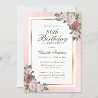 Blush Pink Gold Floral 80. Geburtstag Einladung