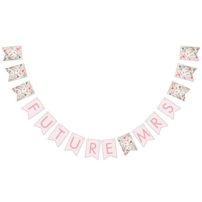 Blush Wildblumen Future Mrs Bridal Bunting Banner (Alle)