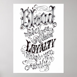 Blut bezog sich, Loyalitäts-Familie 16" x 22" Poster