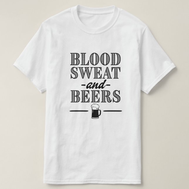 Blut das Shirt der geschwitzt und der Biere (Design vorne)