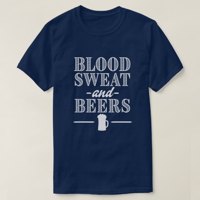 Blut Schweiß und Biere lustiges männliches Shirt (Design vorne)