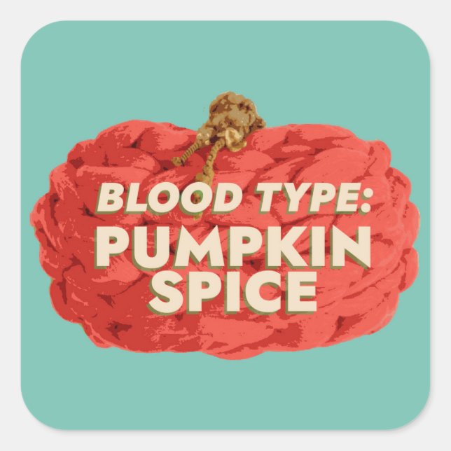 Blutart: Pumpkin-Gewürzkleber Quadratischer Aufkleber (Vorderseite)