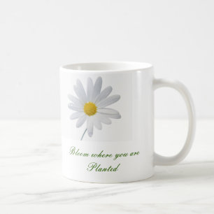 Blüte, wo Sie gepflanztes Tassenbild sind Kaffeetasse