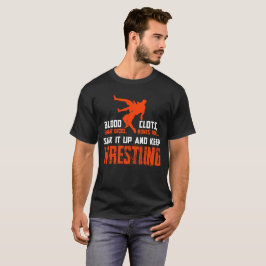 Blutgerinsel, Schweiß trocknet Wrestling, T - T-Shirt