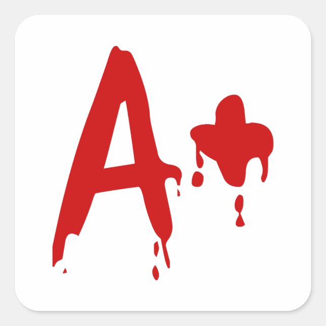 Blutgruppe A+ Positives #Horror Hospital Quadratischer Aufkleber (Vorderseite)