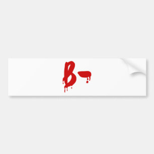 Blutgruppe B- Negativ #Horror Krankenhaus Autoaufkleber