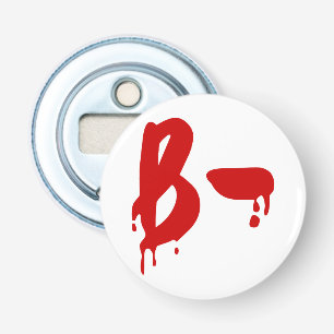 Blutgruppe B - Negative #Horror Hospital Flaschenöffner