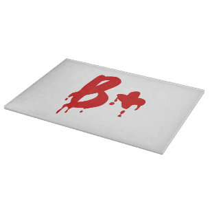 Blutgruppe B+ Positiv #Horror Hospital Schneidebrett