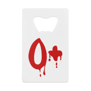 Blutgruppe O+ Positiv #Horror Hospital Kreditkarten Flaschenöffner