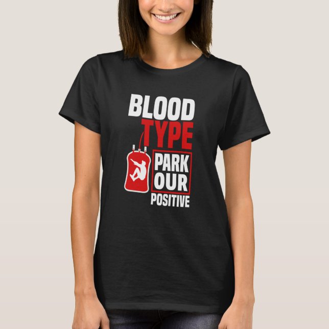 Blutgruppe Parkour Positiv Parkour T-Shirt (Vorderseite)