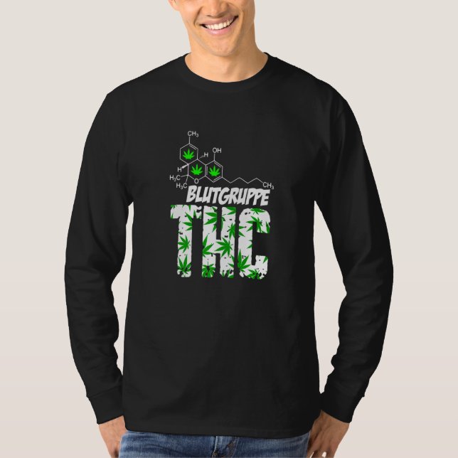 Blutgruppe Thc Grass Weed Kiffen Bud Druffi Tripp T-Shirt (Vorderseite)