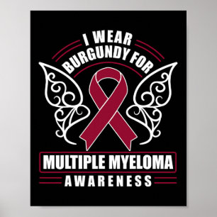 Blutkrebs Ich trage Burgund für Multiples Myelom Poster
