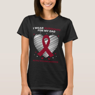 Blutkrebs Ich trage Burgunderrot Papa Multiples My T-Shirt