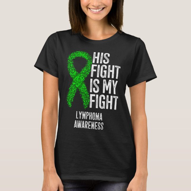 Blutkrebs Sein Kampf ist mein Kampf Lymphom Awaren T-Shirt (Vorderseite)