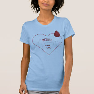 Blutspende kann ein Leben retten, Blutspendetag  T-Shirt