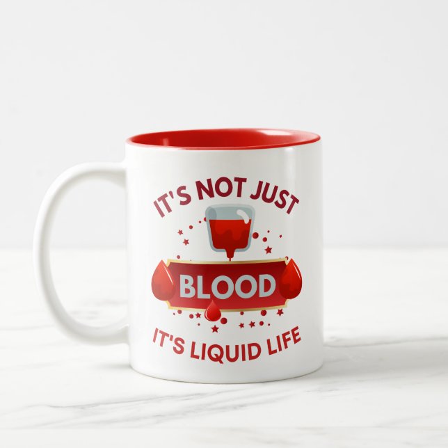 Blutspender Es ist nicht nur Blut, es ist flüssige Zweifarbige Tasse (Links)