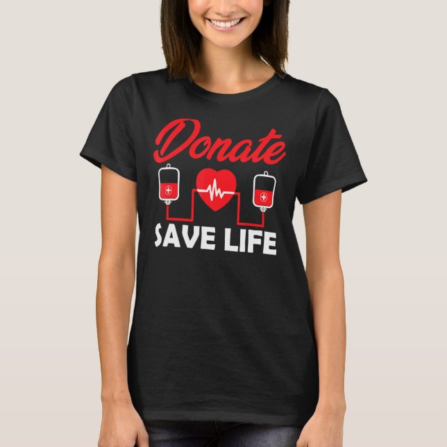Blutspender Phlebotomy Kit Spende Rett Leben Don T-Shirt (Vorderseite)