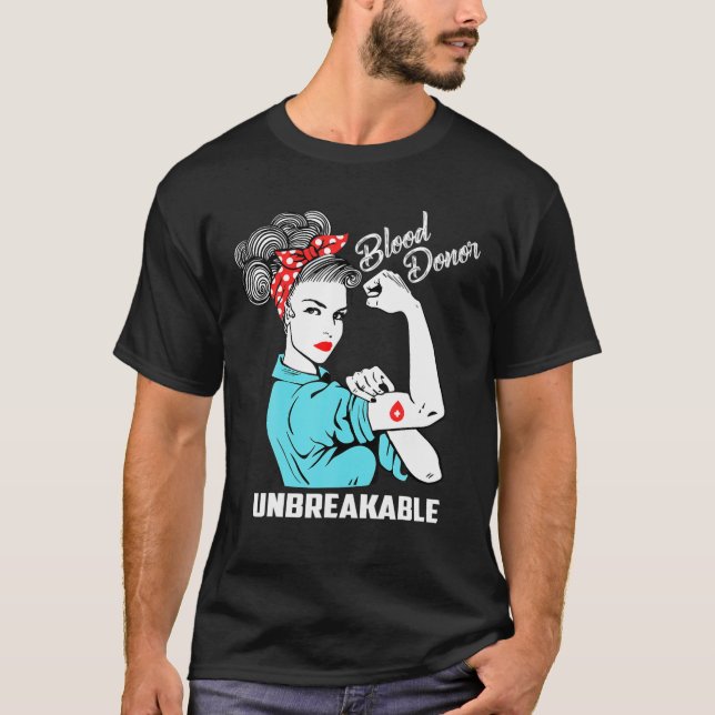 Blutspender Unzerbrechliche Blutspendebewusstsein T-Shirt (Vorderseite)