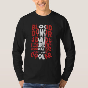 Blutspender-Vater wie ein normaler Vater, aber vie T-Shirt