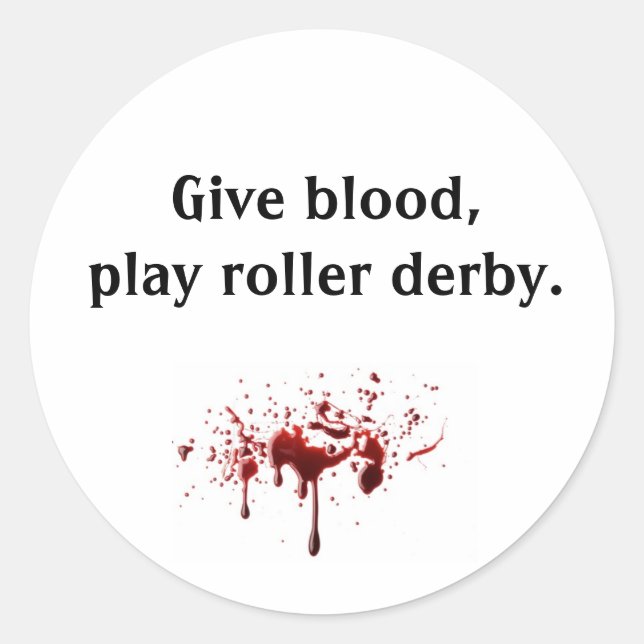 Blutsplantat, Blut spenden, Rolle Rolle derby spie Runder Aufkleber (Vorderseite)