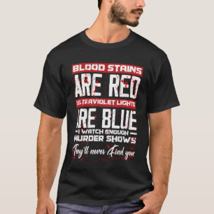 Blutsteine sind rot Ultraviolett Licht sind blau H T-Shirt