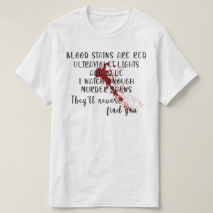 Blutsteine sind rot Ultraviolett Licht sind blau T-Shirt
