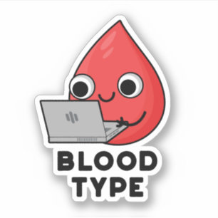 Bluttyp Funny Blood Drop Pun Aufkleber