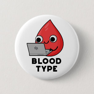 Bluttyp Funny Blood Drop Pun Button